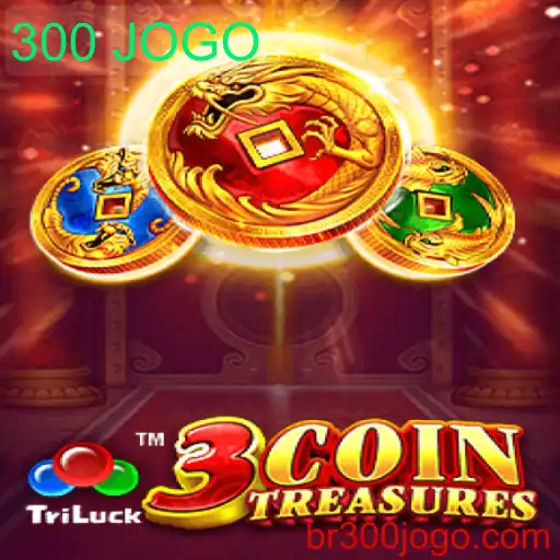 3CoinTreasures: O Fascinante Mundo do Jogo 300 JOGO